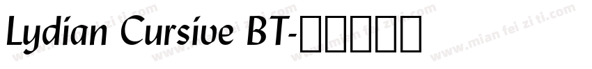 Lydian Cursive BT字体转换
